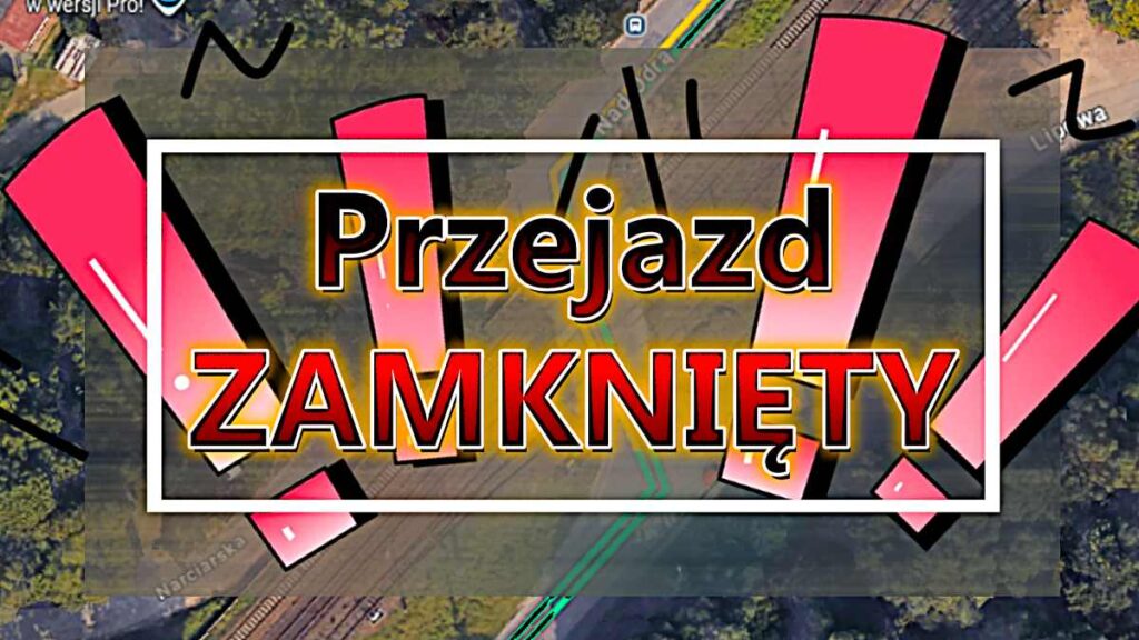 PRZEJAZD ZAMKNIĘTY